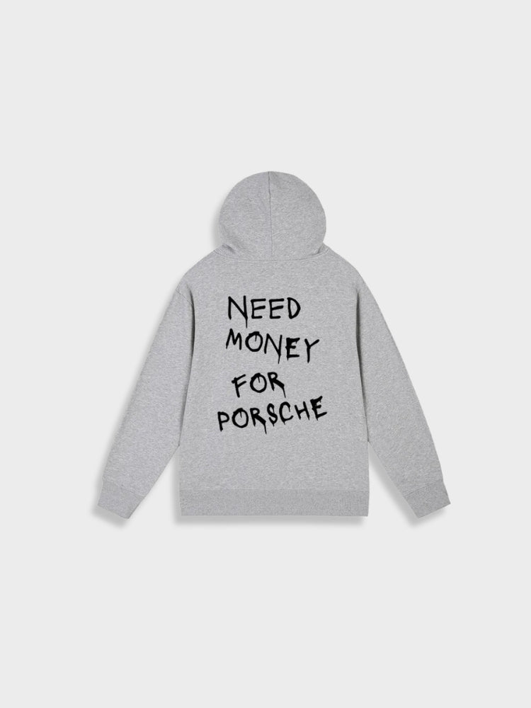 Men's Hoodie - "Need Money for Porsche" Slogan Print