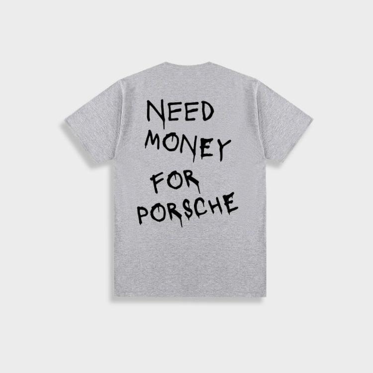 ‘Need Money for Porsche’ Vintage T-Shirt for Men